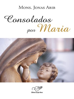 cover image of Consolados por Maria